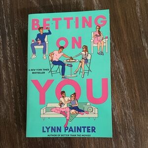 Betting On You by Lynn Painter - Paperback Book